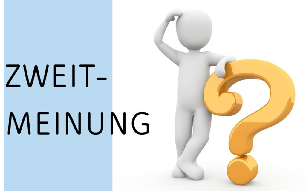 eine professionelle Zweitmeinung